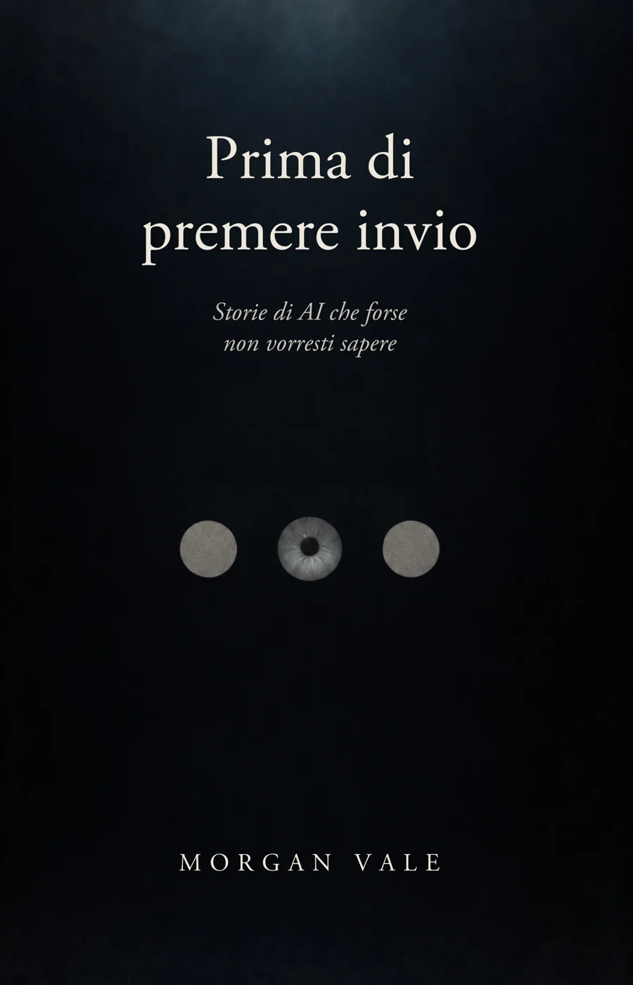 Copertina di Prima di premere invio, di Morgan Vale